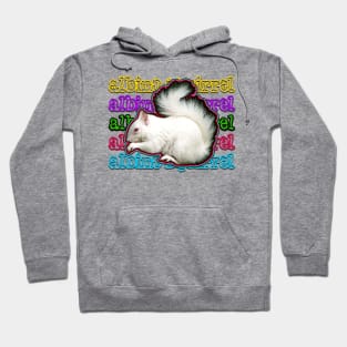 albino squirrel Hoodie